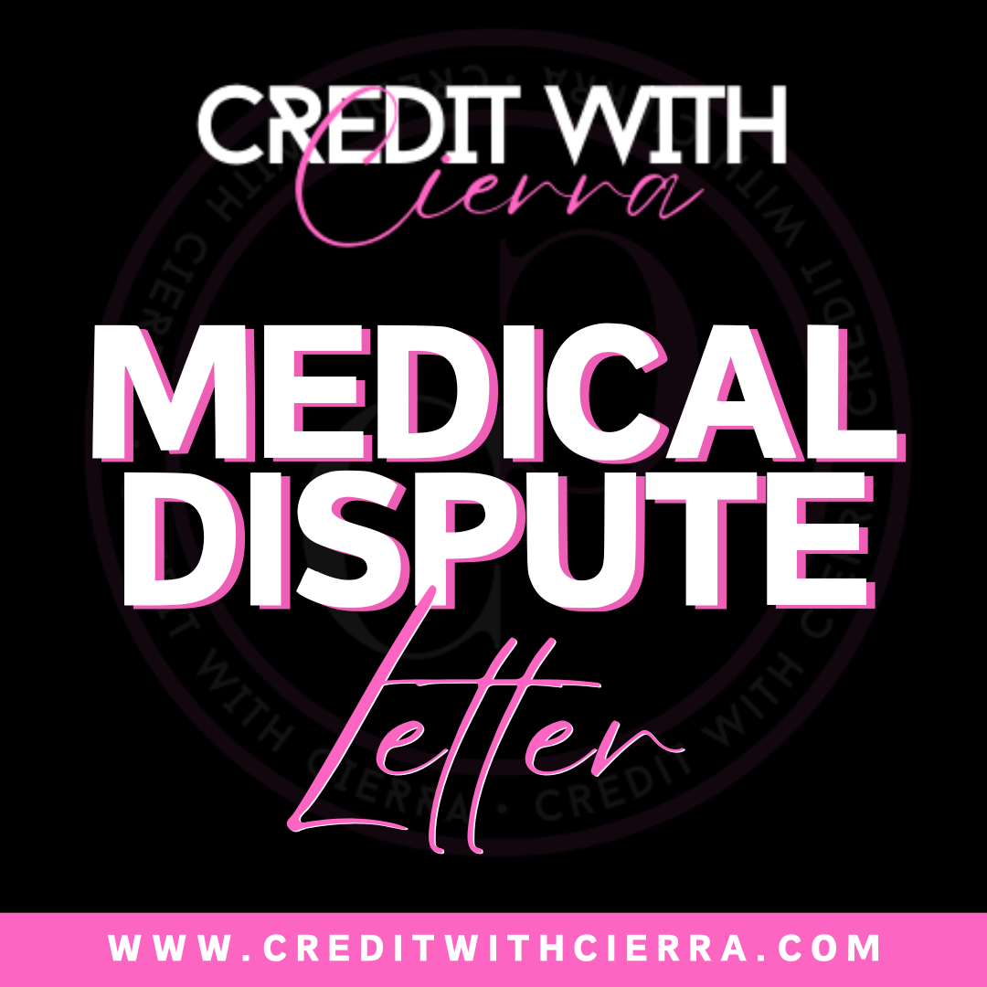 Medical Dispute Letter – Credit with Cierra